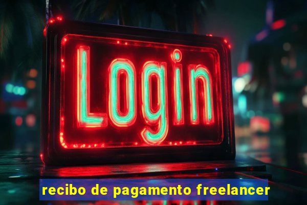 recibo de pagamento freelancer